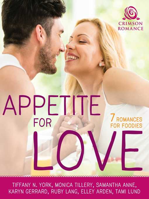 Title details for Appetite for Love by Tiffany N. York - Available